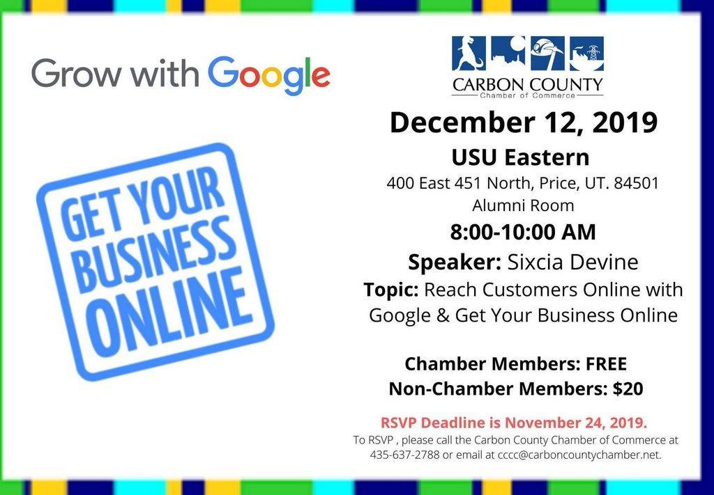 December-12-2019-USU-Eastern-400-East-451-North-Price-UT.-84501-Alumni-Room-8_00-10_00-AM-Speaker_-Sixcia-Devine-Topic_-Reach-Customers-Online-with-Google-Get-Your-Business-Online.jpg
